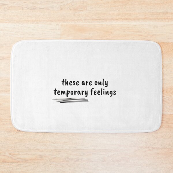 Item preview, these are only temporary feelings - anxiety designed and sold by Therapy by Sen.
