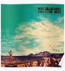 Noel Gallagher - High Flying Birds Poster