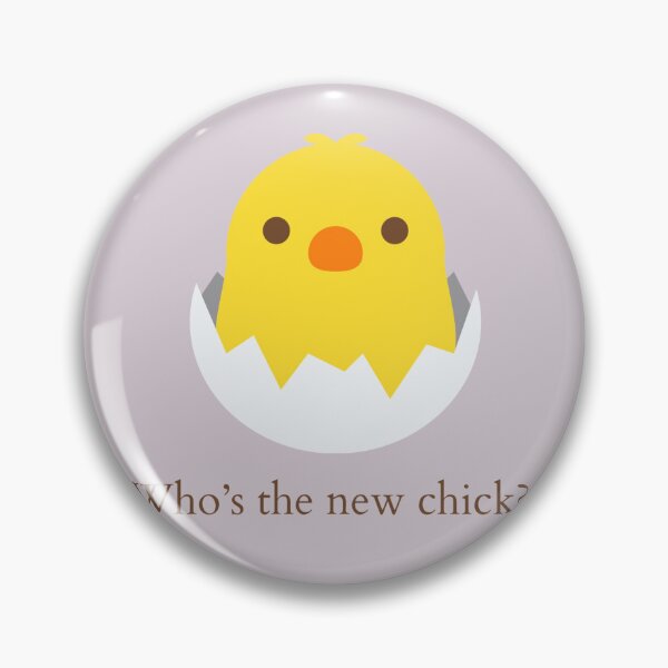 Item preview, Who’s the New Chick designed and sold by Pamoji3.