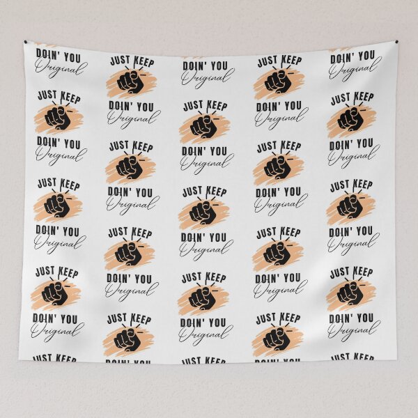 Item preview, Just Kep Doin You | Posative Encouraement and Motivation| Just Keep Doing You designed and sold by House-Of-Pinto.
