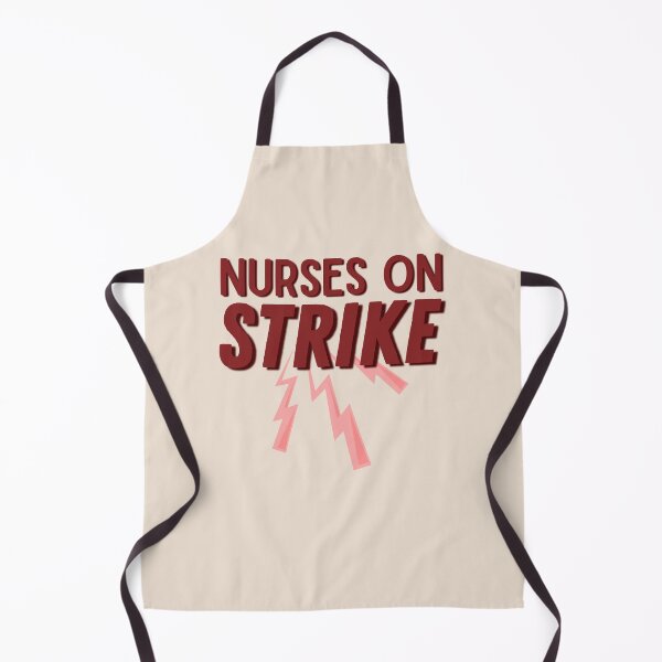 Item preview, Nurses on Strike | We March for Nurses | Nurses Strike designed and sold by DesignsRN.