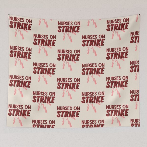 Item preview, Nurses on Strike | We March for Nurses | Nurses Strike designed and sold by DesignsRN.