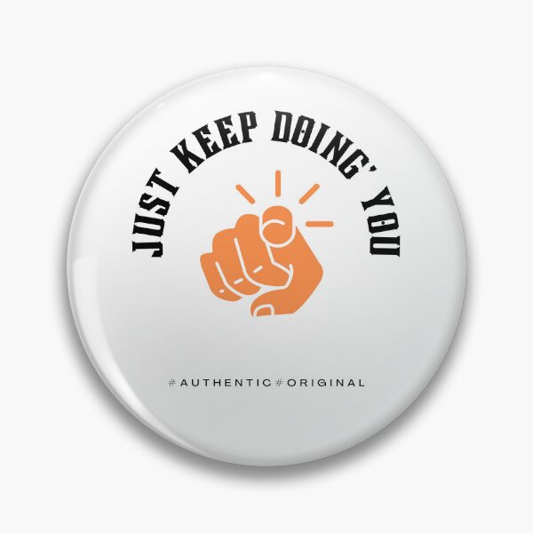 Item preview, Just Kep Doin You | Posative Encouraement and Motivation| Just Keep Doing You designed and sold by House-Of-Pinto.