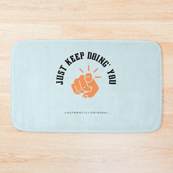 Item preview, Just Kep Doin You | Posative Encouraement and Motivation| Just Keep Doing You designed and sold by House-Of-Pinto.