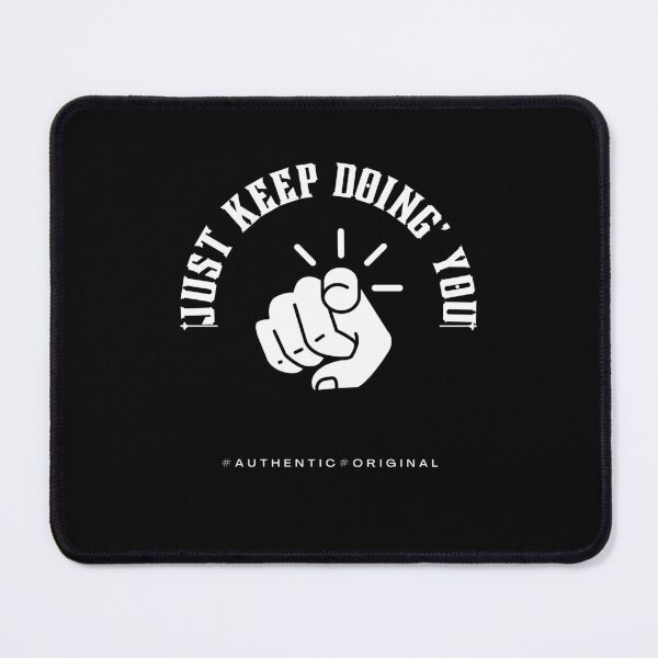 Item preview, Just Kep Doin You | Posative Encouraement and Motivation| Just Keep Doing You designed and sold by House-Of-Pinto.
