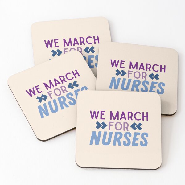 Item preview, We March for Nurses | Nurses on Strike | Nursing Strike designed and sold by DesignsRN.