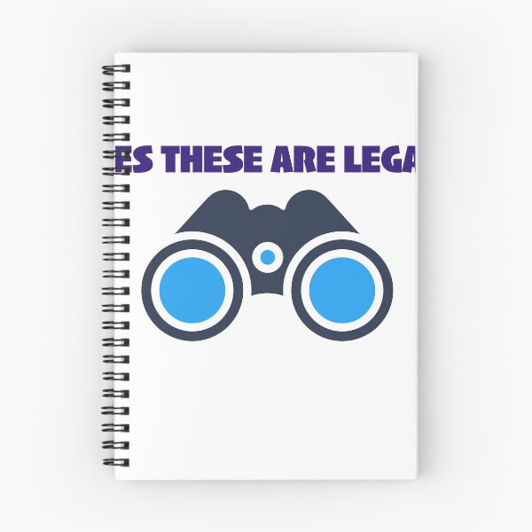 Item preview, Yes Binoculars are legal get a set. designed and sold by ThundRDownunder.