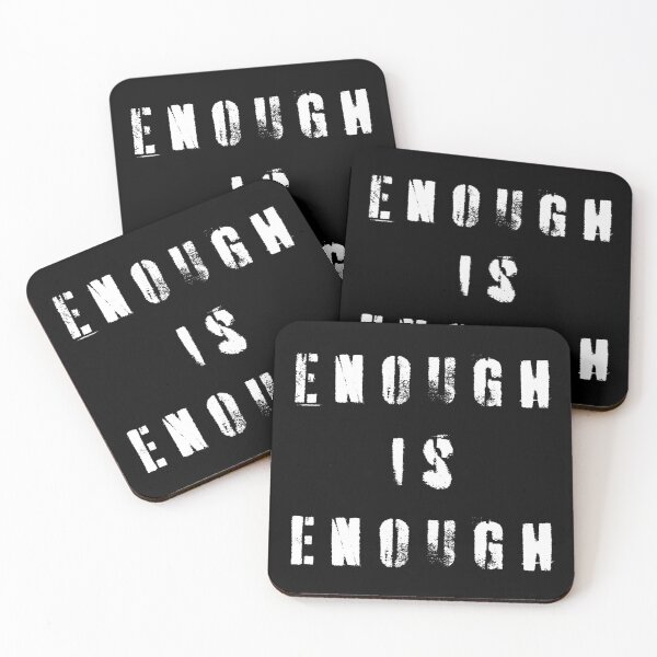 Item preview, Enough Is Enough designed and sold by Texterns.