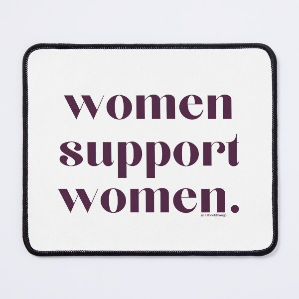 Item preview, women support women. v9 | @lilsboobthangs designed and sold by lilsboobthangs.