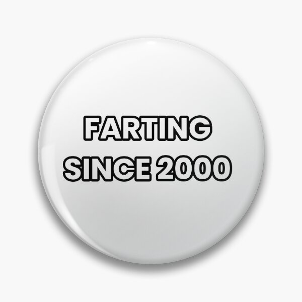 Item preview, Farting Since 2000 - Funny & Sarcastic designed and sold by CheeseBlueprint.