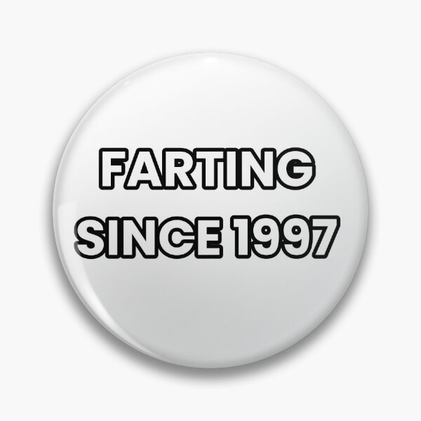 Item preview, Farting Since 1997 - Funny & Sarcastic designed and sold by CheeseBlueprint.