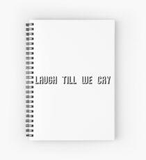 Laugh! Spiral Notebook