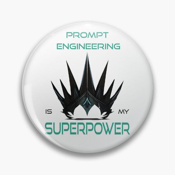 Item preview, Prompt Engineering is my super power | AI | Artificialintelligence | Prompt Engineer| Superpower | Crown | Innovation designed and sold by ArtPowTech.