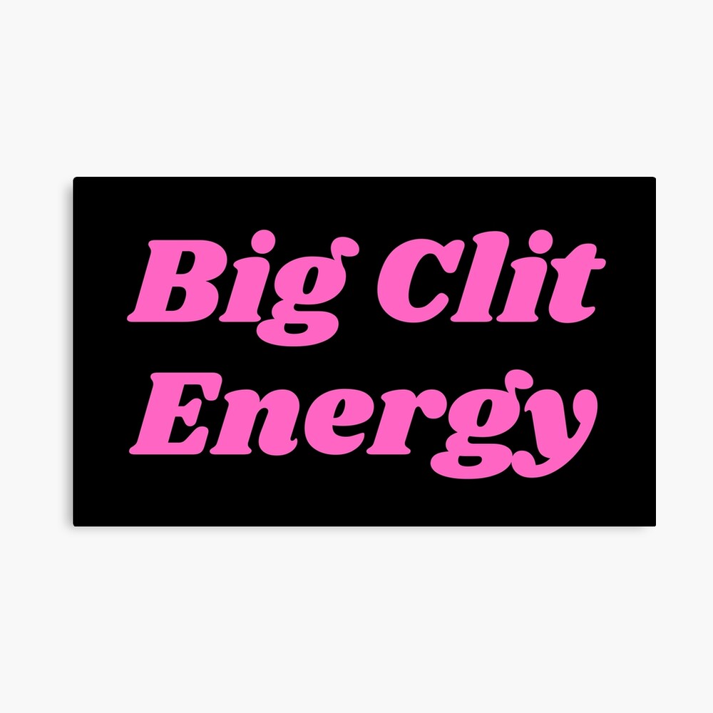 Big Clit Energy Pink