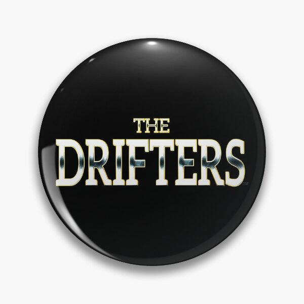 Pin on Drifters