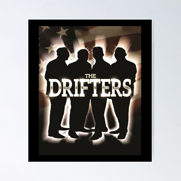 Drifters  Poster for Sale by boyong1x