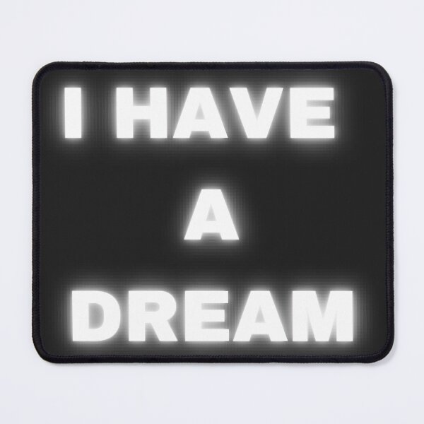 Item preview, I have a dream designed and sold by Mzwork ⭐⭐⭐⭐⭐.