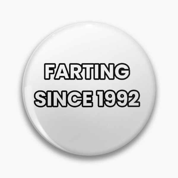 Item preview, Farting Since 1992 - Funny & Sarcastic designed and sold by CheeseBlueprint.