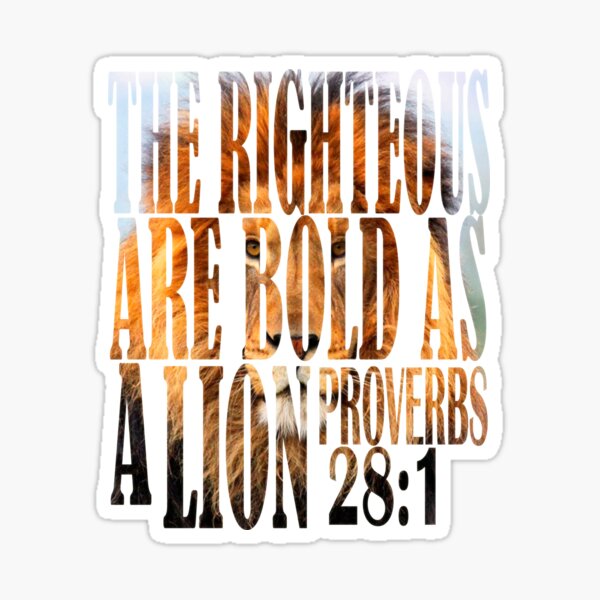 Item preview, The Righteous Are Bold as a Lion Proverbs 28:1 Bible Verse designed and sold by Roland1980.