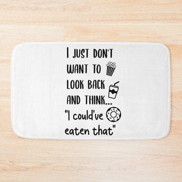 Item preview, I just dont want to look back and think I could've eaten that designed and sold by Wes Losner.