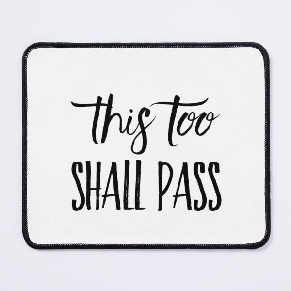 Item preview, This too shall pass designed and sold by GGsCreations.