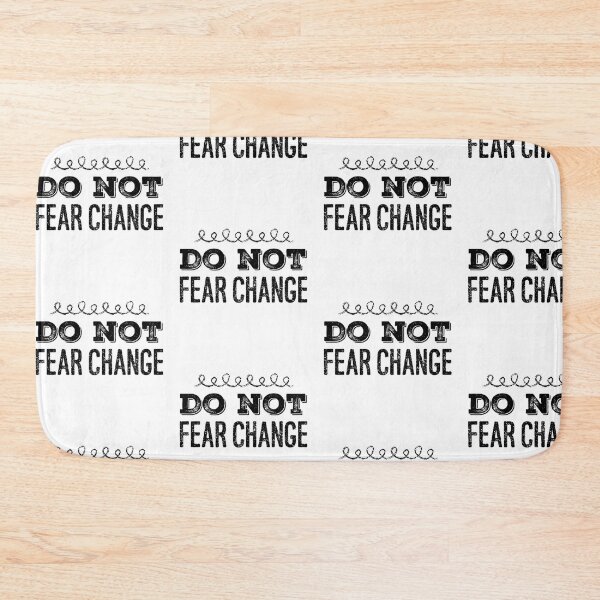 Item preview, Do not fear change designed and sold by GGsCreations.