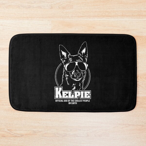 Item preview, Funny Kelpie coolest people saying dogs designed and sold by dogarts.