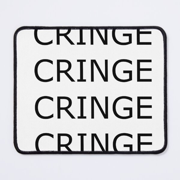 Item preview, Cringe designed and sold by DesignsByGamers.