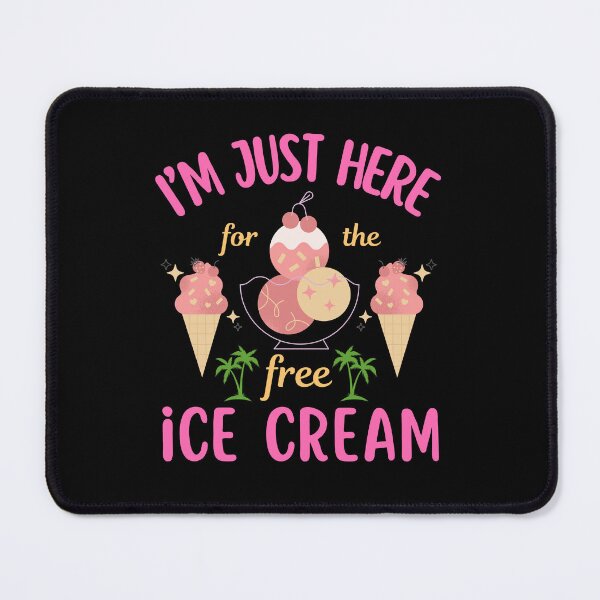 Item preview, I’m just here for the free ice cream designed and sold by Quartztree Shirts.