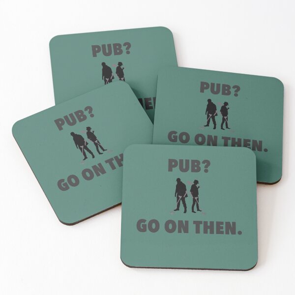 Item preview, Detectorists  Pub Go on then. designed and sold by JakeField.