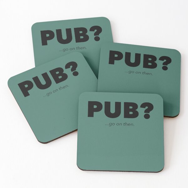 Item preview, Detectorists  Pub Go on then. designed and sold by JakeField.