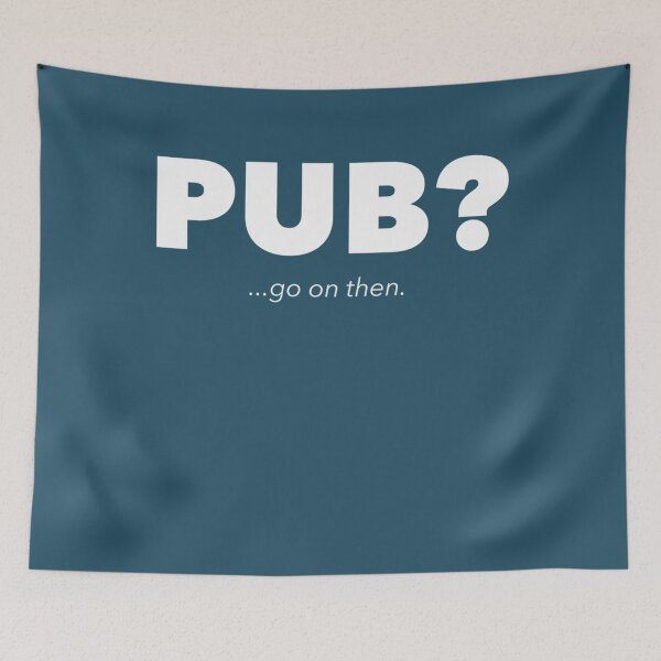 Item preview, Detectorists  Pub Go on then. designed and sold by JakeField.