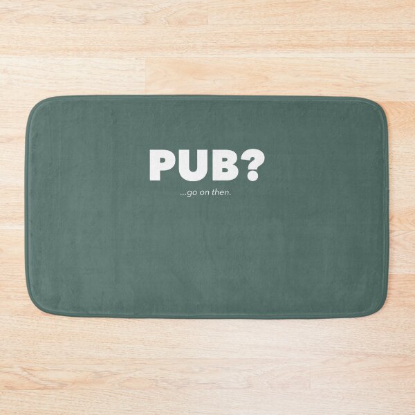 Item preview, Detectorists  Pub Go on then. designed and sold by JakeField.