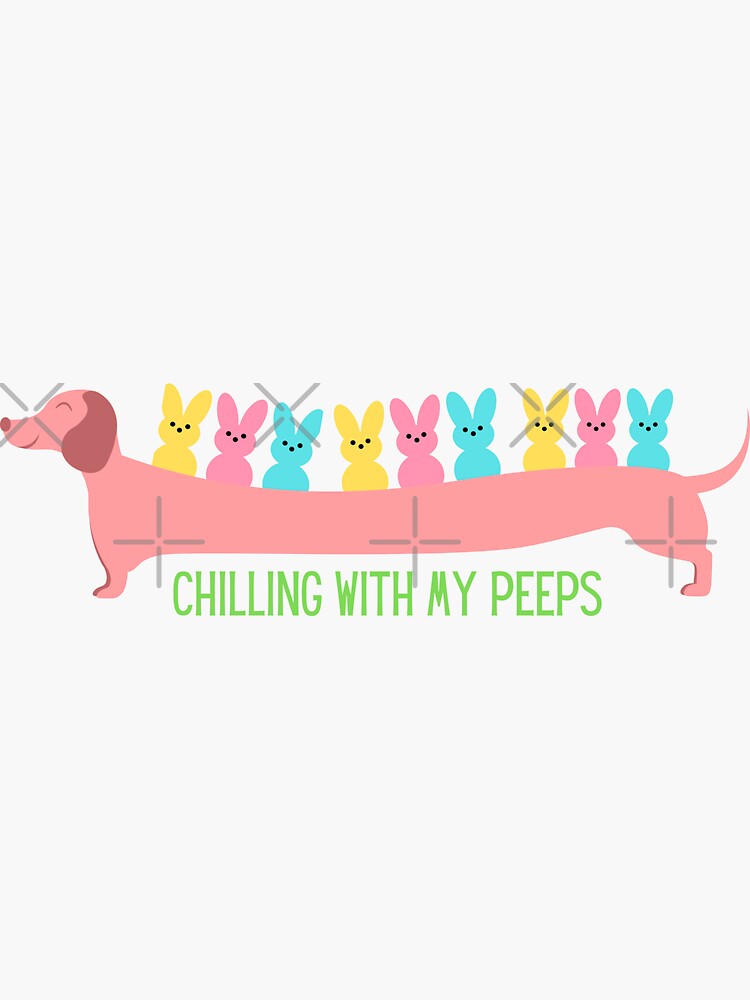 Chillin With My Peeps - Easter Bunny Dachshund Dog Tshirt