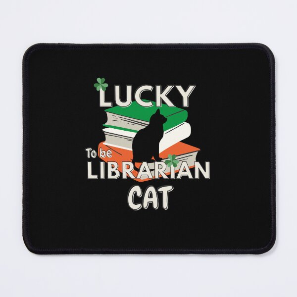 Item preview, Lucky to be a Librarian cat. designed and sold by sirilakk.