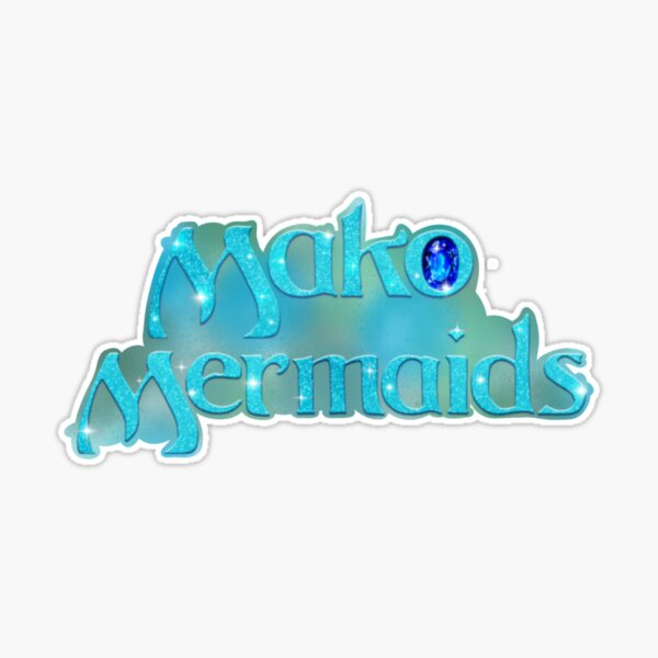 Mako Mermaids Sticker for Sale by Gabrswea