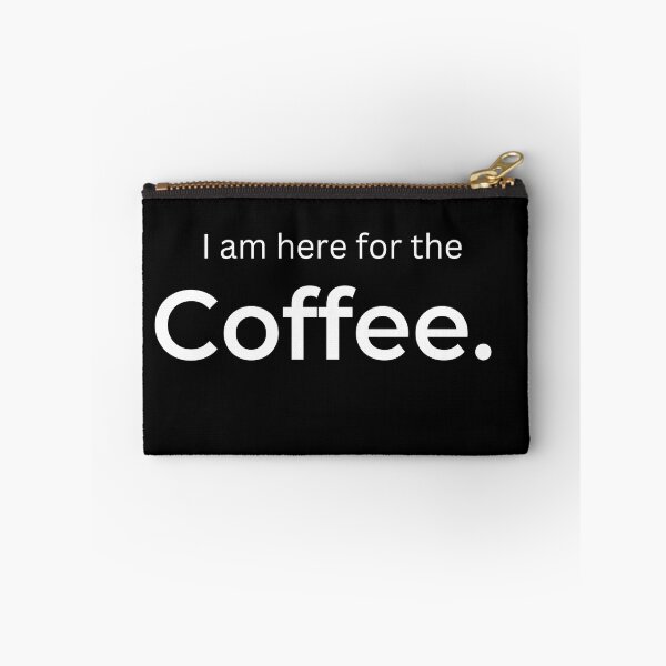 Item preview, I am here for the Coffee designed and sold by ArtifyAvangard.