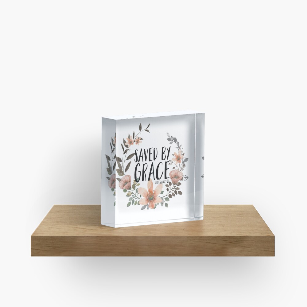Saved By Grace Acrylic Block