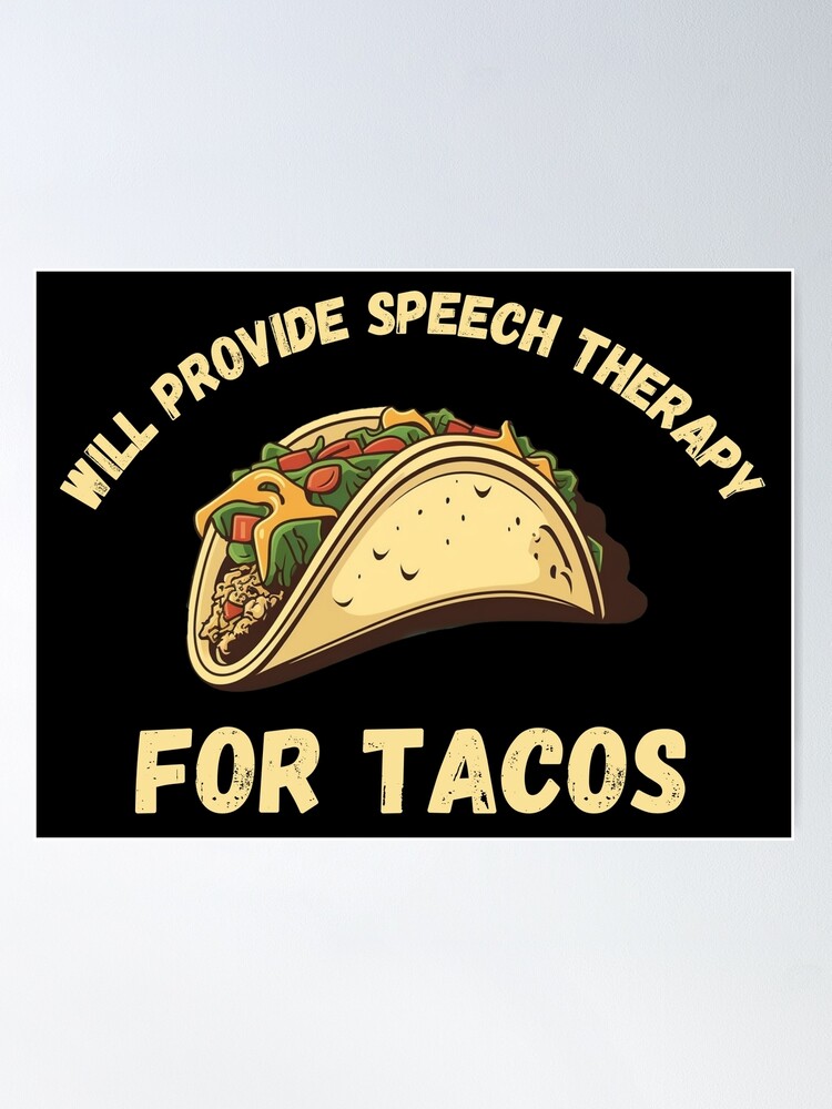 Speech Therapists Help You Taco Bout It Funny Food T-Shirt Speech Therapists Help You Taco Bout It Funny Food T-Shirt