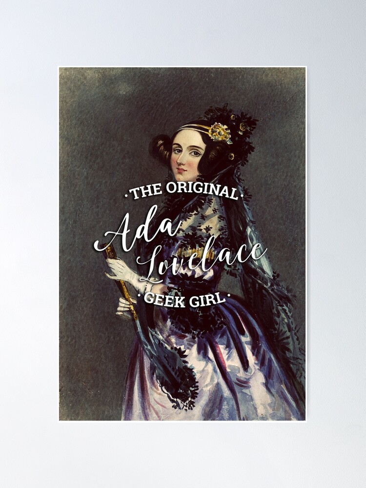 Alternate view of Ada Lovelace - The Original Geek Girl Poster