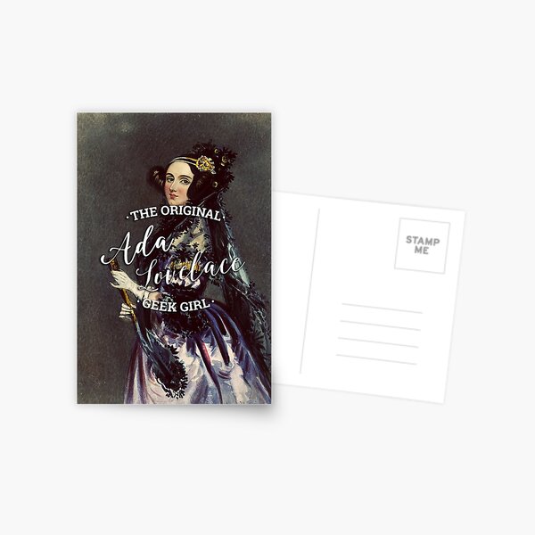 Ada Lovelace - The Original Geek Girl Postcard