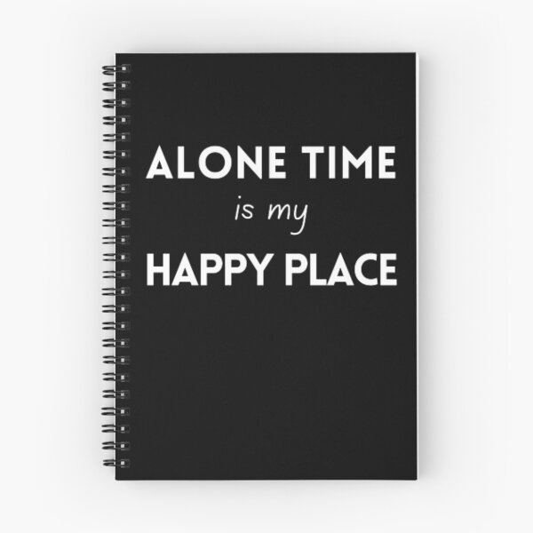 Item preview, Alone time is my happy place, for an introvert designed and sold by TeePassion.