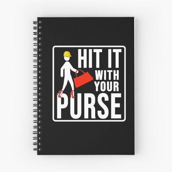 Item preview, Funny hit it with your purse construction phrase humor designed and sold by DisenyosDeMike.