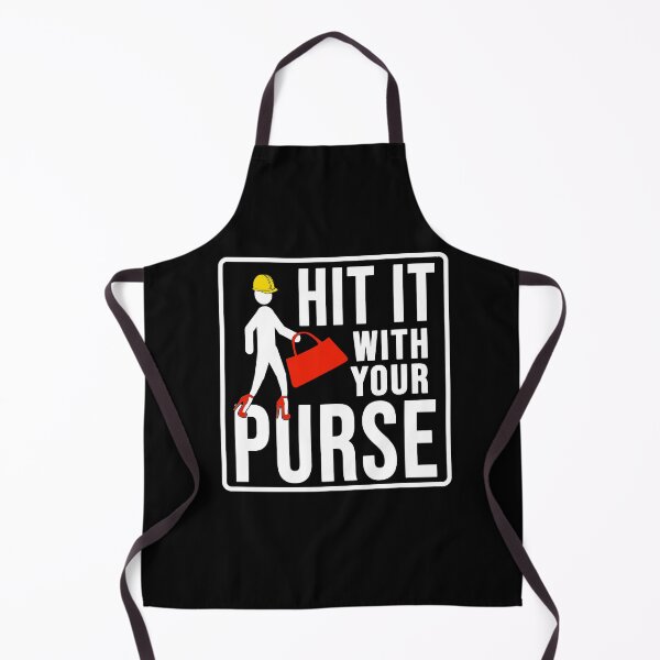 Item preview, Funny hit it with your purse construction phrase humor designed and sold by DisenyosDeMike.