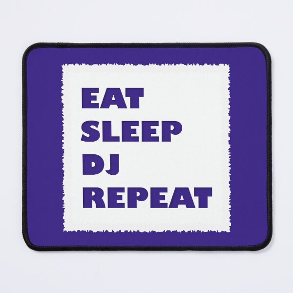 Item preview, Eat Sleep DJ Repeat, funny text design, music, gift for dj, disc jockey designed and sold by wondertree.