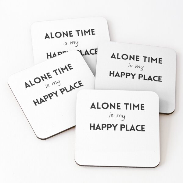 Item preview, Alone time is my happy place, for an introvert designed and sold by TeePassion.