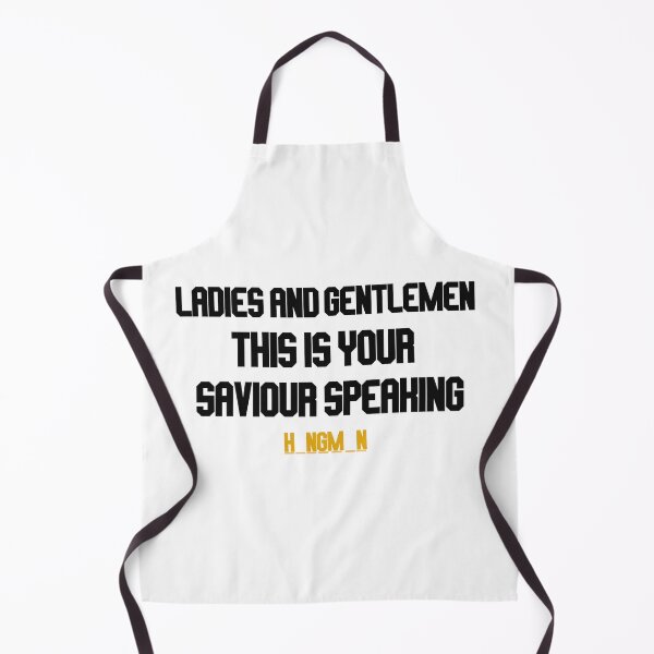 Item preview, ladies and gentlemen this is your saviour speaking designed and sold by LannisterOnMars.