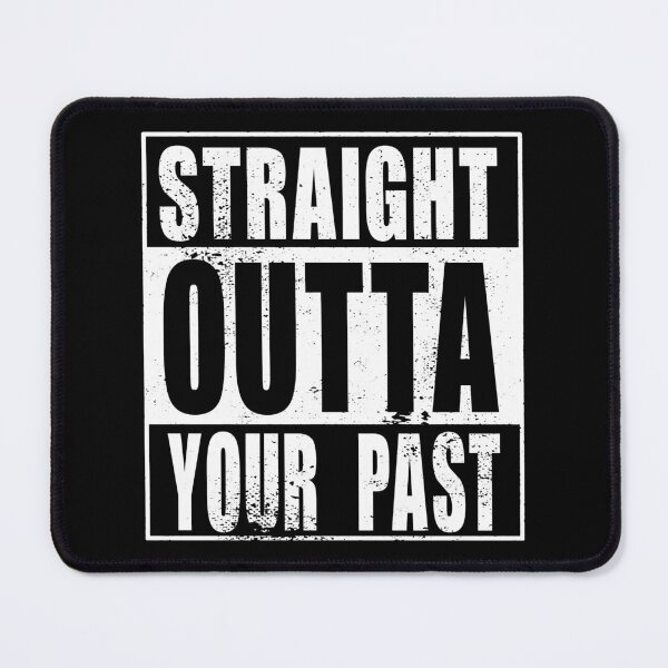 Item preview, Straight Outta Your Past (white) designed and sold by SolidEarthArt.
