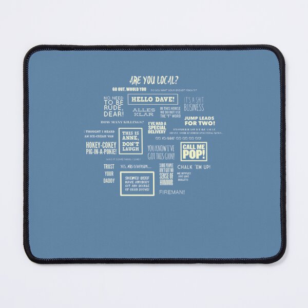 Item preview, League of Gentlemen  Local Sayings   designed and sold by DylanLord.