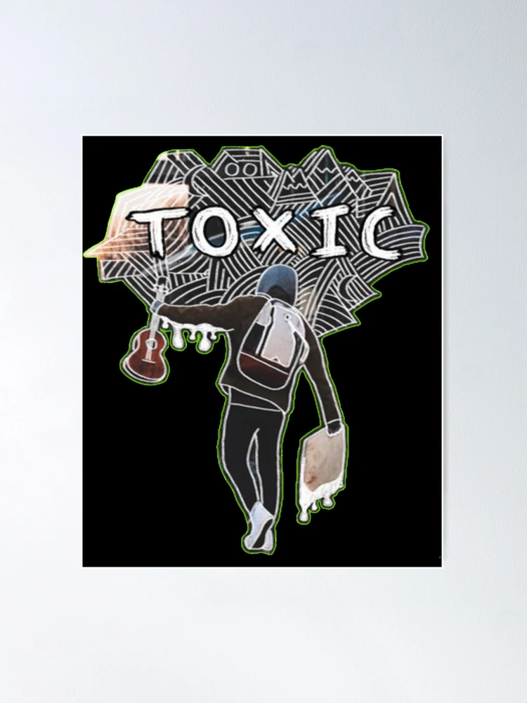 BOYWITHUKE TOXIC Poster for Sale by DESISEDshop